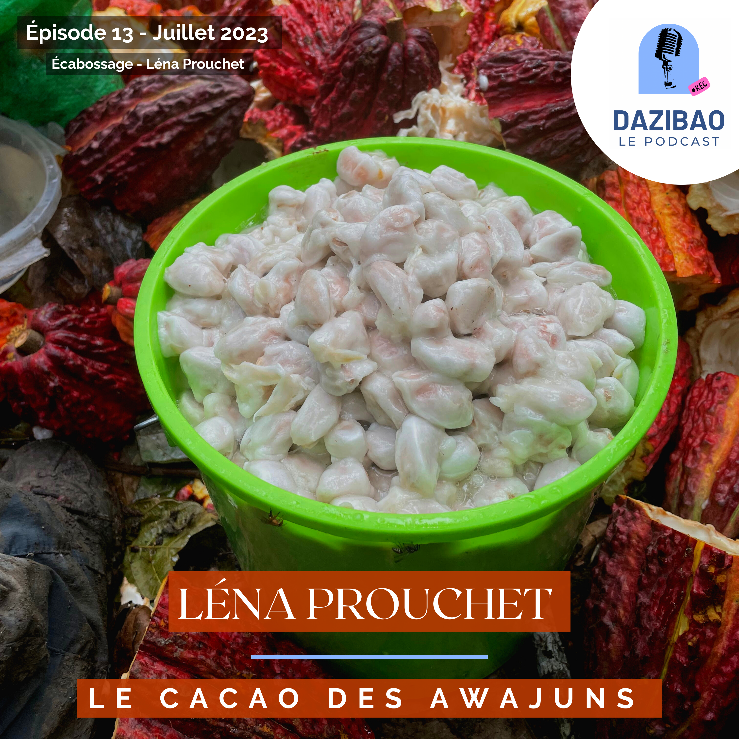 Épisode 13 : Léna et le cacao des Awajuns