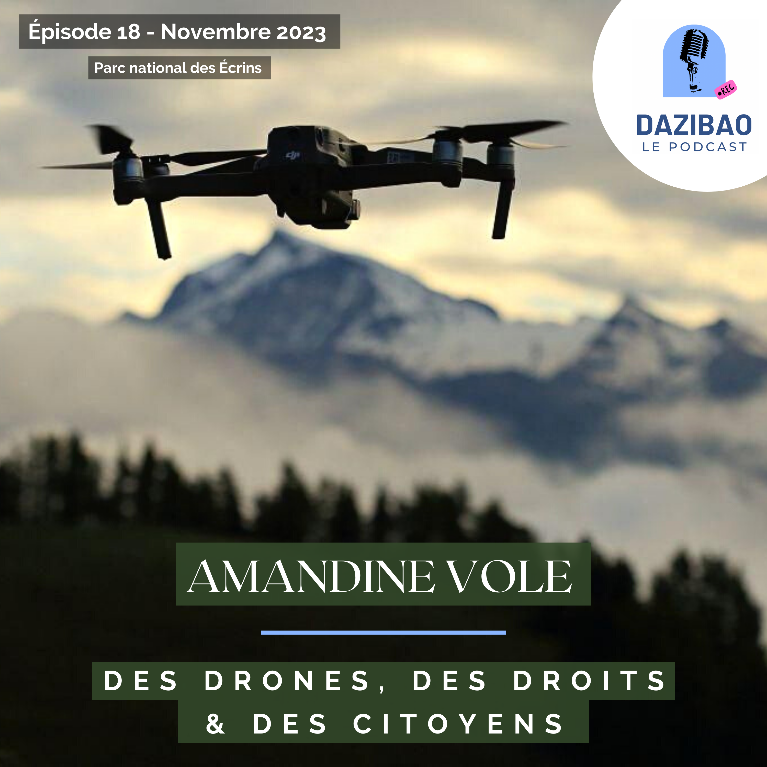 Épisode 18 : Amandine, des drones, des droits et des citoyens