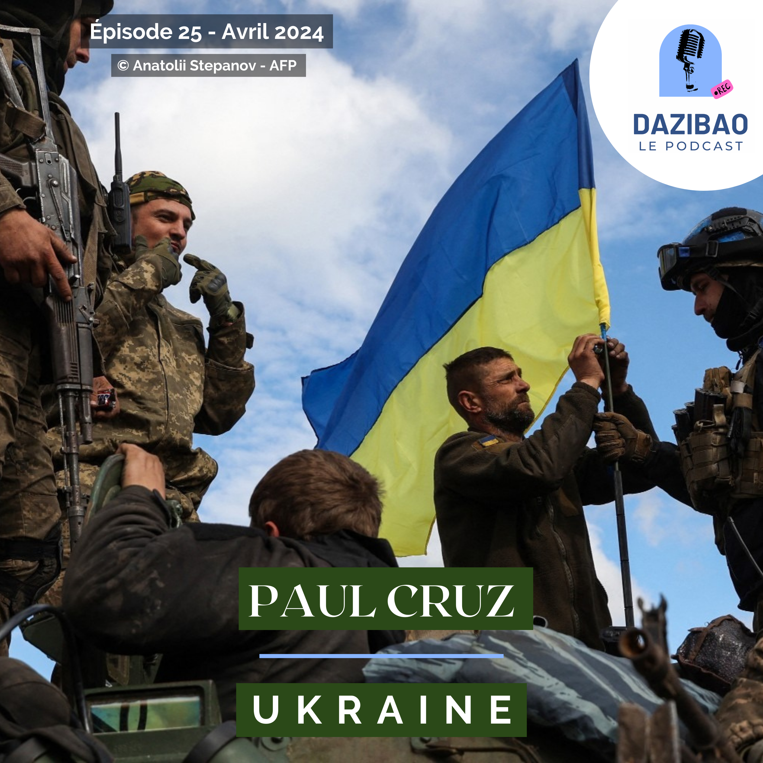 Épisode 25 : Paul et l’Ukraine