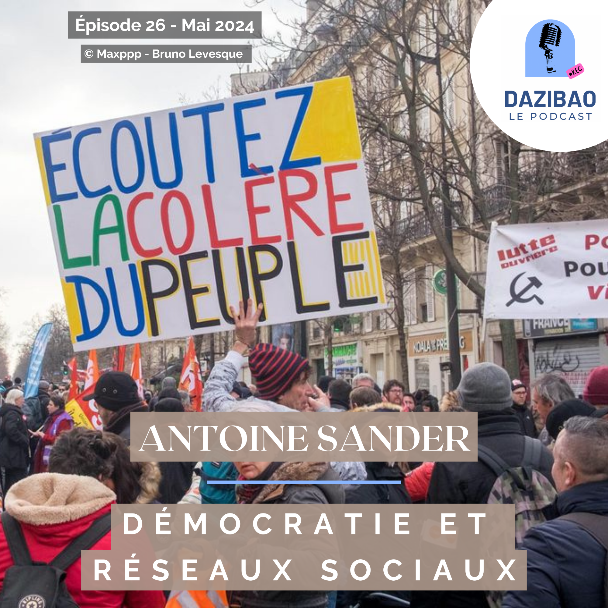 Épisode 26 : Antoine, la démocratie et les réseaux sociaux.