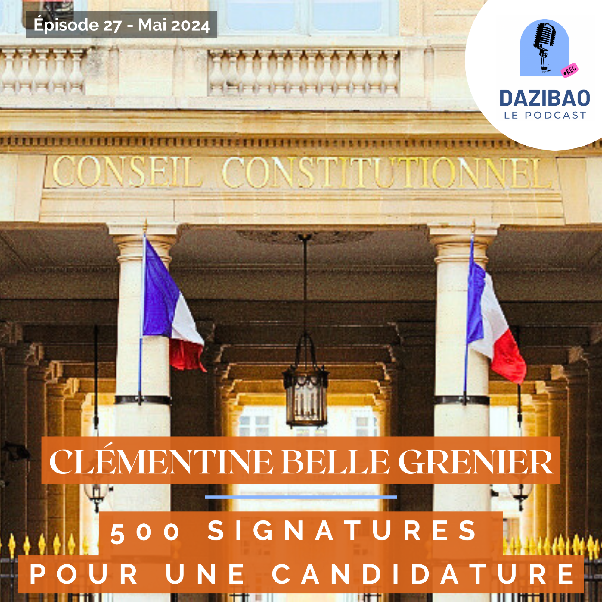 Épisode 27 : Clémentine : 500 signatures pour une candidature