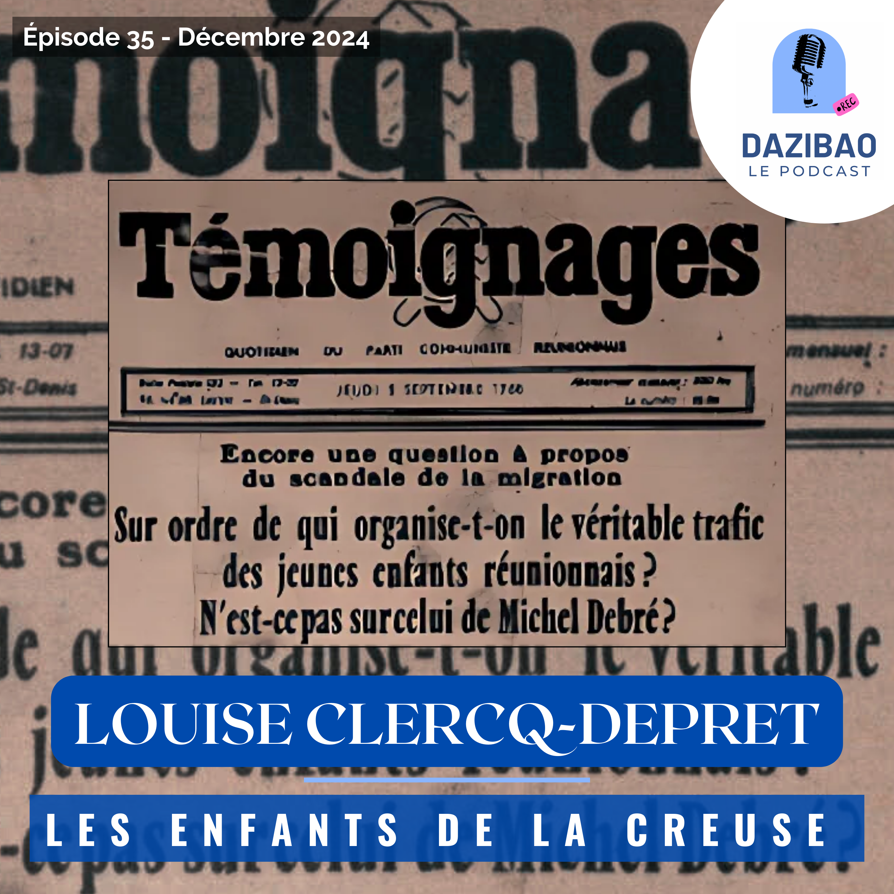 Épisode 35 : Louise et Les Enfants de la Creuse