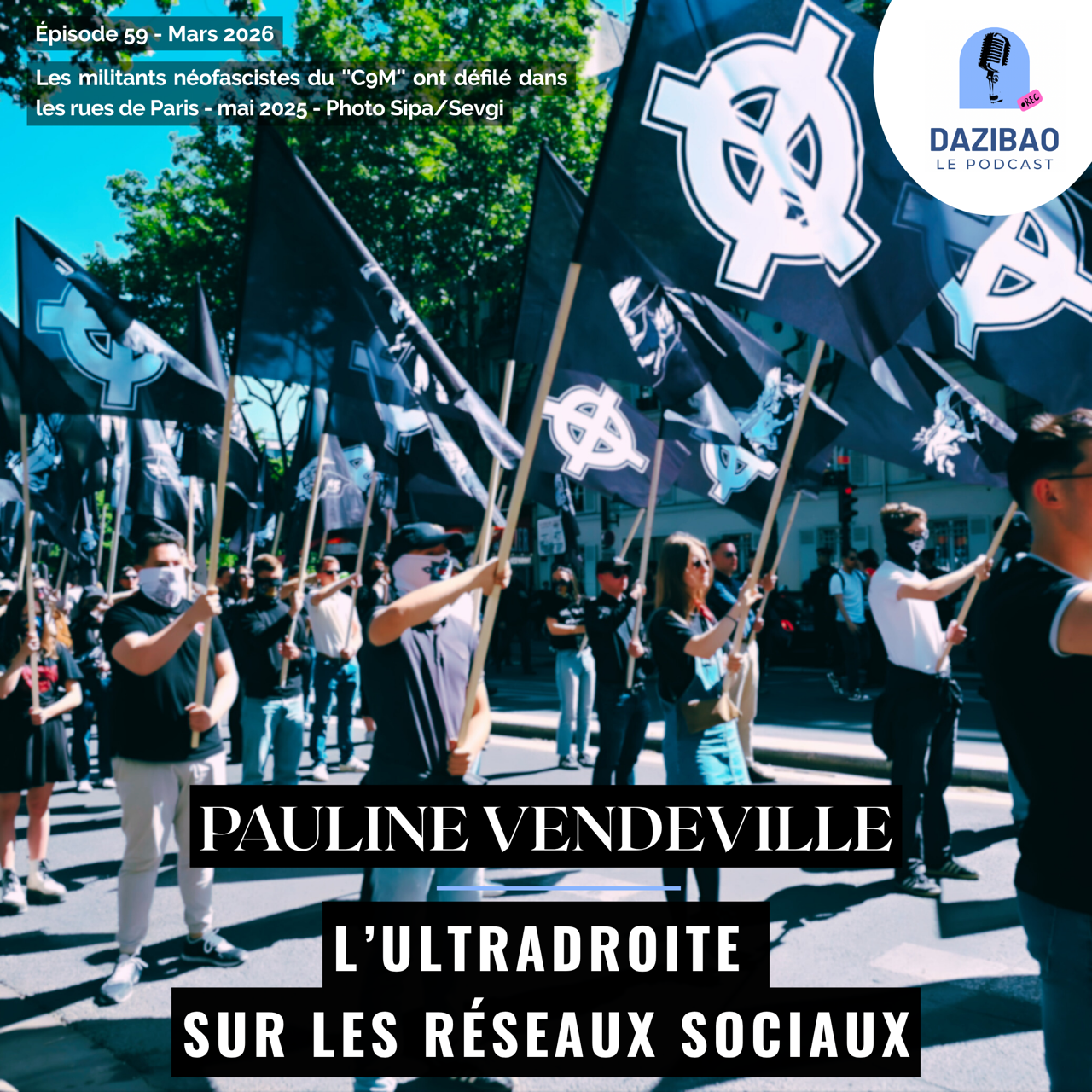 Épisode 59 – Pauline – L&rsquo;ultradroite sur les réseaux sociaux.